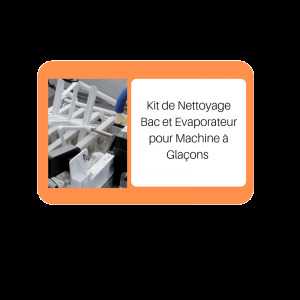 Kit de Nettoyage Bac et Evaporateur pour Machine à Glaçons FourniResto - 1