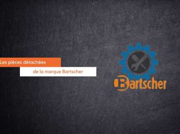 Pièces détachées de la marque Bartscher