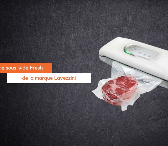 Machine sous-vide Fresh de la marque Lavezzini