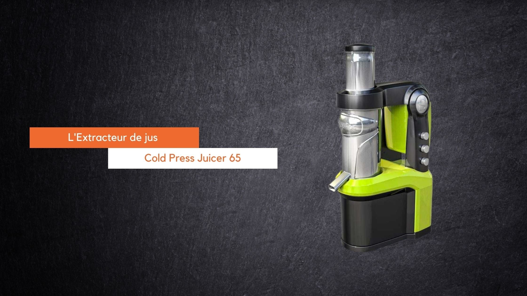 Extracteur de jus professionnel Cold Press Juicer 65