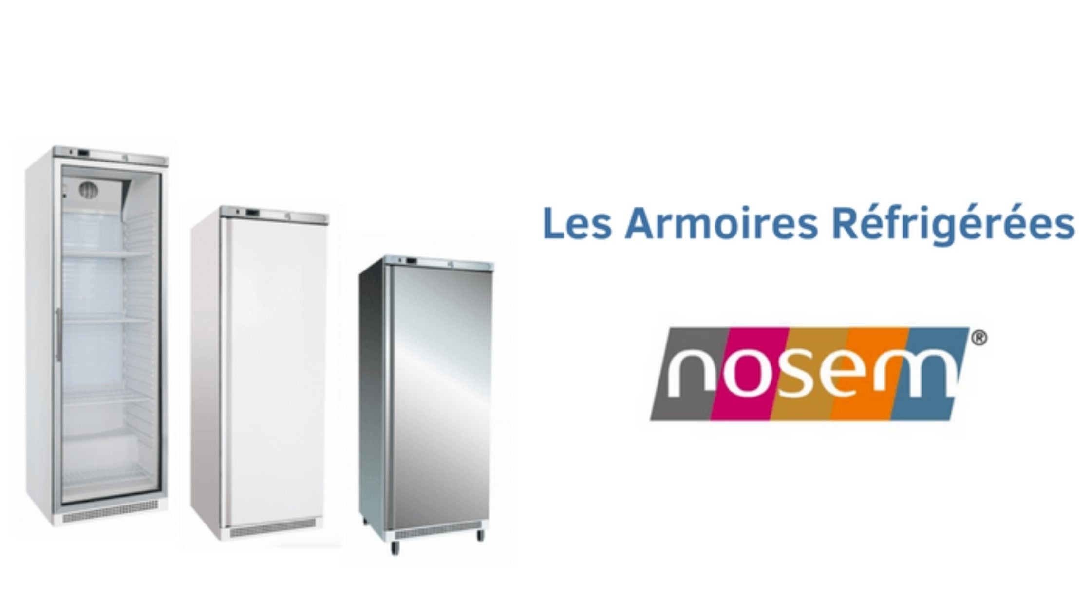 Comment régler la température d’une armoire réfrigérée Nosem ?
