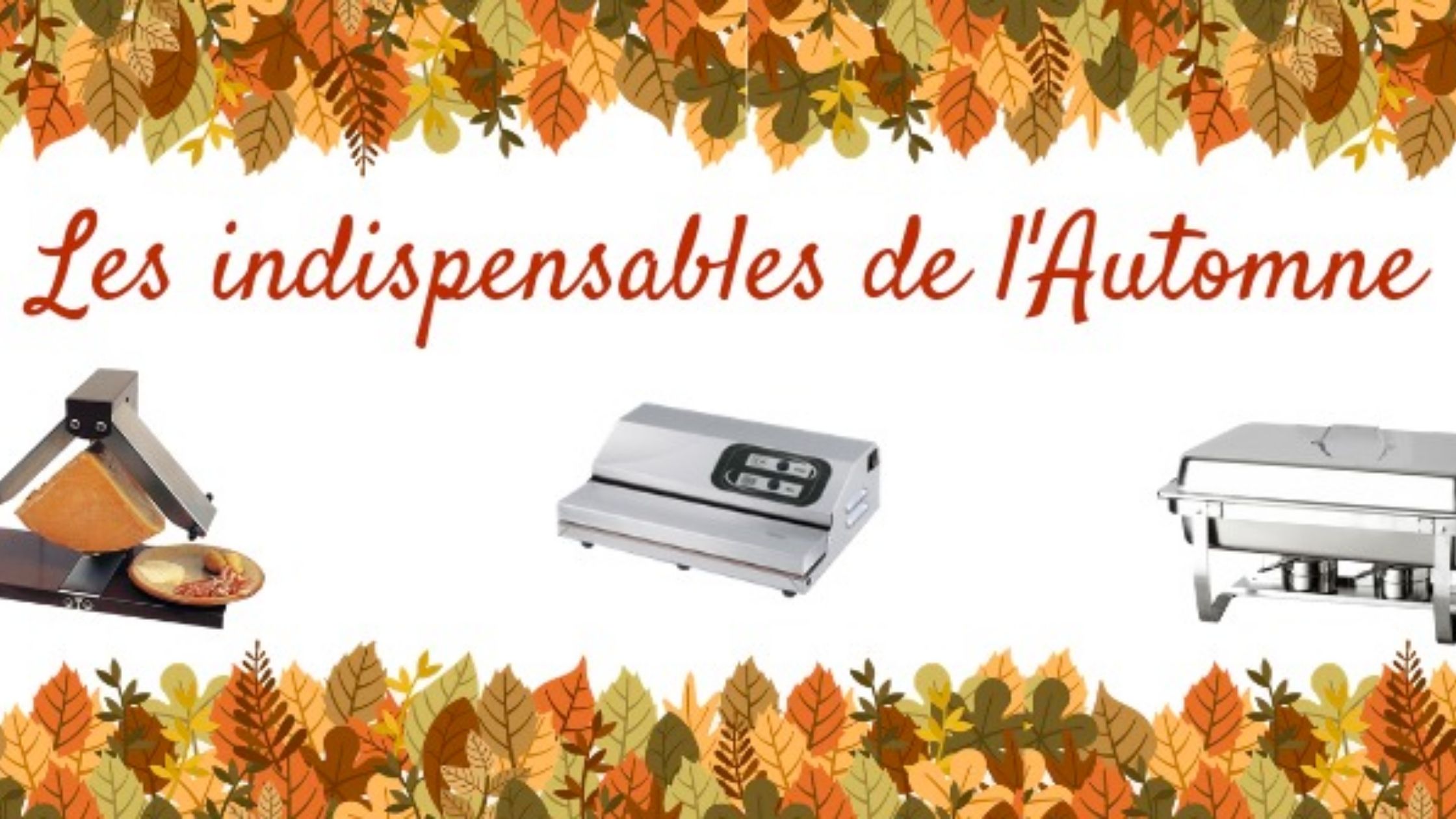Les indispensables de l’Automne
