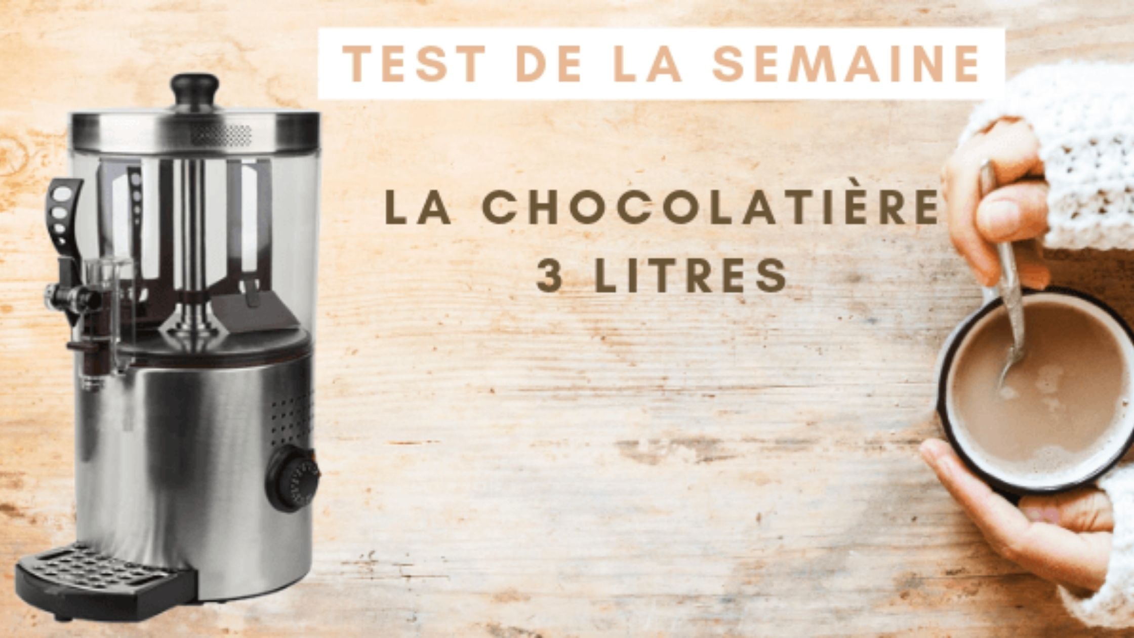 Test de la Semaine : La Chocolatière 3 Litres FourniResto