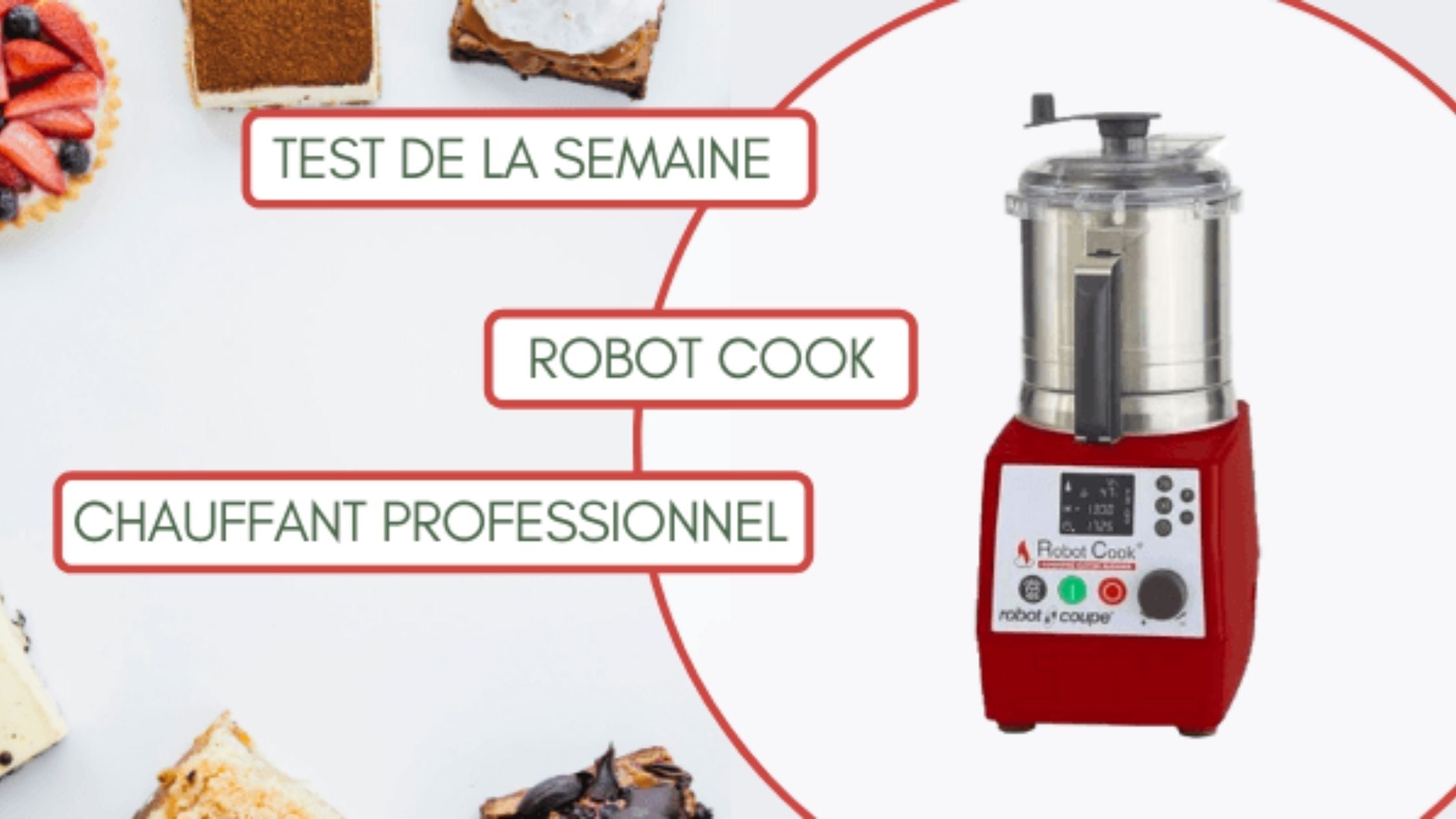 Test de la Semaine : Le Robot Cook Chauffant Professionnel – Robot – Coupe