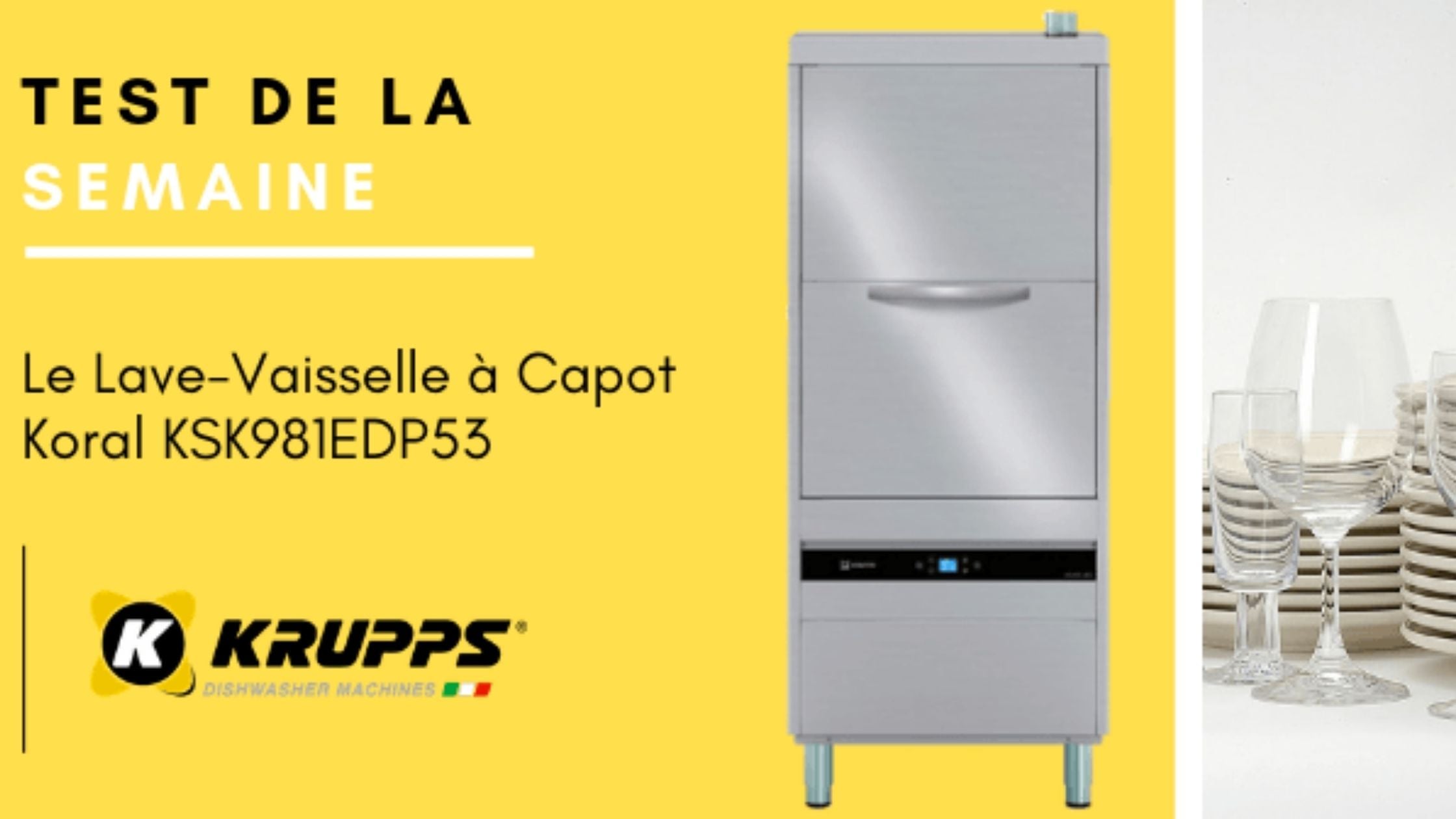 Test de la Semaine : Le Lave-Batterie à Capot KSK981EDP53