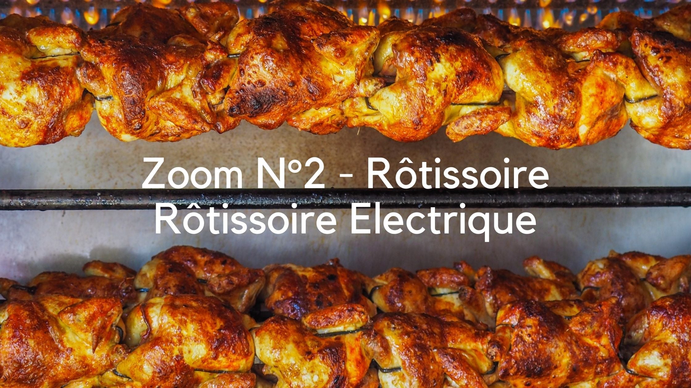Série Zoom sur les rôtissoires n°2 : La Rôtissoire Electrique Compacte